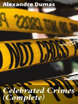 cover image of Celebrated Crimes (Complete)